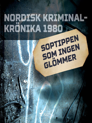 cover image of Soptippen som ingen glömmer